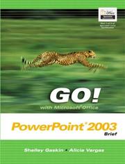Cover of: GO! with Microsoft Office PowerPoint 2003 Brief (Go! With Microsoft Office 2003) | Shelley Gaskin