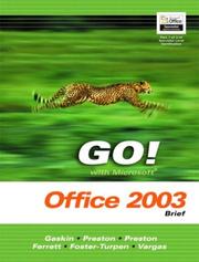 Cover of: GO! with Mircrosoft Office Excel 2003 Volume 1- Adhesive Bound (Go! With Microsoft Office 2003) by Shelley Gaskin, Shelley Gaskin, John Preston, Sally Preston, Robert Ferrett