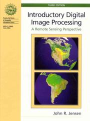 Introductory Digital Image Processing, Third Edition by John R Jensen