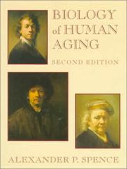 Biology of human aging by Alexander P. Spence