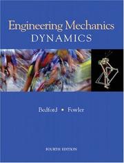 Cover of: Engineering Mechanics - Dynamics (4th Edition) (World Student) by Anthony M Bedford, Wallace Fowler, Anthony M Bedford, Wallace Fowler