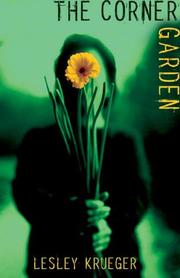 Cover of: The Corner Garden by Lesley Krueger