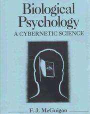 Cover of: Biological psychology: a cybernetic science