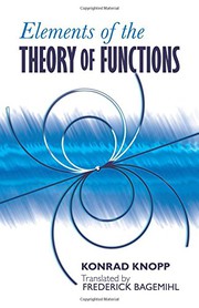Cover of: Elements of the Theory of Functions by Konrad Knopp, Bagemihl  Frederick
