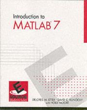 Cover of: Introduction to Matlab 7 (ESource Series) by Dolores Etter, David Kuncicky, Holly Moore