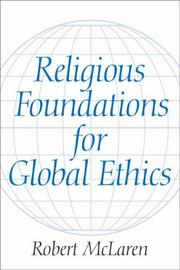 Cover of: Religious Foundations for Global Ethics