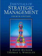 Cover of: Essentials of Strategic Management (4th Edition) by J.David Hunger, Tom Wheelen, J.David Hunger, Tom Wheelen