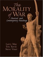 Cover of: The Morality of War by Larry May, Eric Rovie, Steve Viner