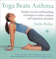 Cover of: Yoga Beats Asthma: Simple Exercises and Breathing Techniques to Relieve Asthma and Other Respiratory Disorders