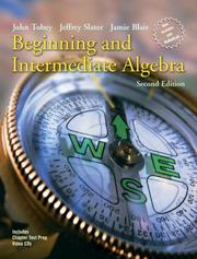 Cover of: Beginning and Intermediate Algebra (2nd Edition) (Tobey/Slater Wortext Series) by John Tobey, Jeffrey Slater, Jamie Blair, John Tobey, Jeffrey Slater, Jamie Blair