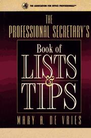 Cover of: The professional secretary's book of lists & tips