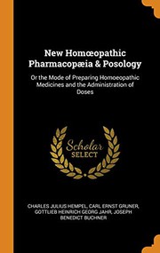 Cover of: New Homœopathic Pharmacopæia & Posology: Or the Mode of Preparing Homoeopathic Medicines and the Administration of Doses