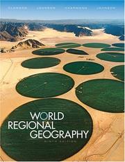 Cover of: World Regional Geography (9th Edition) by David L. Clawson, Merrill L. Johnson, Douglas L. Johnson, Viola F Haarmann, Christopher A. Airriess, Robert L. Argenbright, Samuel A Aryeetey-Attoh, Bella Bychkova Jordan, William C. Rowe, Jack F. Williams