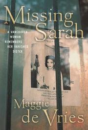 Missing Sarah by Maggie De Vries