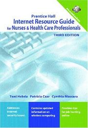 Cover of: Internet Resource Guide for Nurses and Health Care Professionals (3rd Edition)