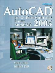 Cover of: AutoCAD in 3 Dimensions Using AutoCAD 2005