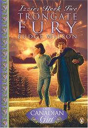 Trongate Fury (Our Canadian Girl) by Budge Wilson
