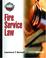 Cover of: Fire Service Law (Brady Fire)