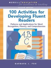 Cover of: 100 Activities for Developing Fluent Readers: Patterns and Applications for Word Recognition, Fluency, and Comprehension (2nd Edition)