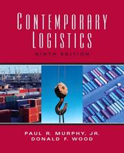 Cover of: Contemporary Logistics (9th Edition) by Paul R. MurphyJr., Donald Wood