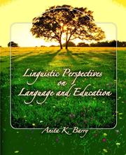 Cover of: Linguistic Perspectives on Language and Education by Anita Barry