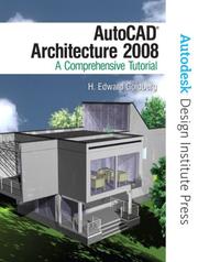 AutoCAD® Architecture 2008 by H. Edward Goldberg, Autodesk