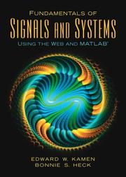 Cover of: Fundamentals of Signals and Systems Using the Web and Matlab (3rd Edition) by Edward W. Kamen, Bonnie S Heck