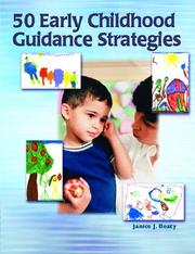 Cover of: 50 Early Childhood Guidance Strategies (50 Teaching Strategies Series) by Janice J. Beaty