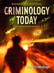 Cover of: Criminology today: an integrative introduction