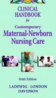 Cover of: Clinical Handbook for Contemporary Maternal -Newborn Nursing (6th Edition) by Patricia A. Ladewig, Marcia L. London, Michele R. Davidson