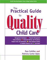 Cover of: The practical guide to quality child care