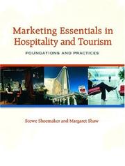 Cover of: Marketing Essentials in Hospitality and Tourism | Stowe Shoemaker