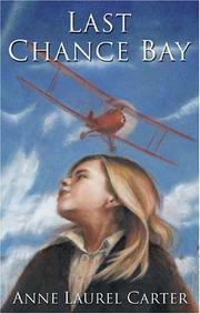 Cover of: Last Chance Bay by Anne Carter