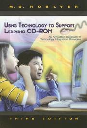 Cover of: Using Technology to Support Learning CD-ROM: An Annotated Dateabase of Technology Integration Strategies (3rd Edition)