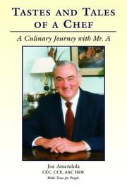 Cover of: Tastes and Tales of a Chef, A Culinary Journey with Mr. A