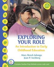 Cover of: Exploring Your Role by Mary Renck Jalongo, Joan Packer Isenberg