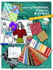 Cover of: Rendering Fashion, Fabric and Prints with Adobe Illustrator