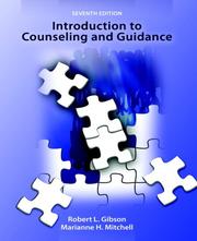 Cover of: Introduction to Counseling and Guidance (7th Edition) by Robert L. Gibson, Marianne Mitchell