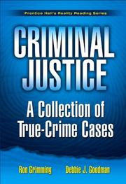 Cover of: Criminal Justice: A Collection of True Crime Cases, Prentice Hall's Reality Reading Series