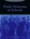 Cover of: Public Relations in Schools (4th Edition)