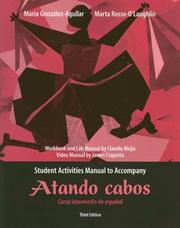 Cover of: Atando Cabos Student Activities Manual: Curso Intermedio de Espanol