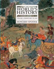 Cover of: The World's History, Volume 1 by Howard Spodek, Howard Spodek