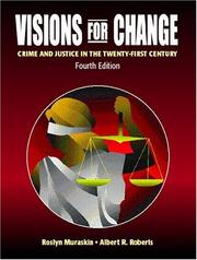 Cover of: Visions for Change: Crime and Justice in the Twenty-First Century (4th Edition)