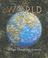 Cover of: The World: A History, Volume Two (since 1300) (The World: A History)