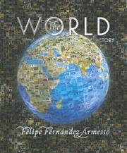 Cover of: The World: A History, Volume A (to 1200) (The World: A History)