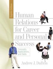 Cover of: Human Relations for Career and Personal Success: Concepts, Applications, and Skills (8th Edition)