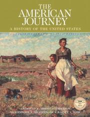 Cover of: The American Journey by David R. Goldfield, Carl Abbott, Virginia DeJohn Anderson, Jo Ann Argersinger, Peter H. Argersinger, William L. Barney, Robert M. Weir