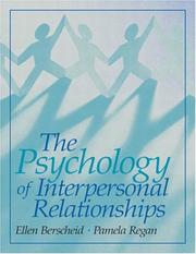 Cover of: The Psychology of Interpersonal Relationships by Ellen Berscheid, Pamela Regan