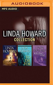Cover of: Linda Howard - Collection: Dying To Please & To Die For & Killing Time