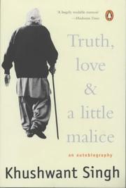 Truth, Love and a Little Malice by Khushwant Singh